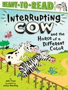 Cover image for Interrupting Cow and the Horse of a Different Color